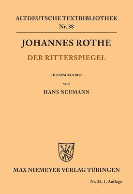 Johannes Rothe, Hans Neumann - Ritterspiegel, Häftad