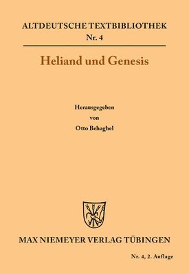 Otto Behaghel - Heliand und Genesis, Häftad