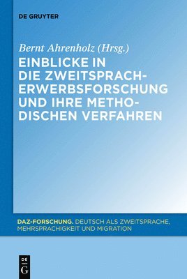 bokomslag Einblicke in die Zweitspracherwerbsforschung und ihre methodischen Verfahren