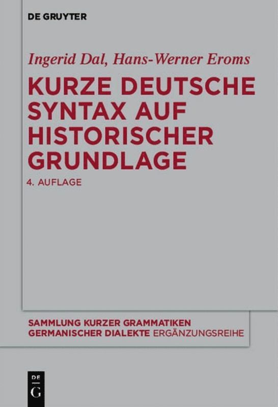 Ingerid Dal, Hans-Werner Eroms - Kurze deutsche Syntax auf historischer Grundlage, Häftad