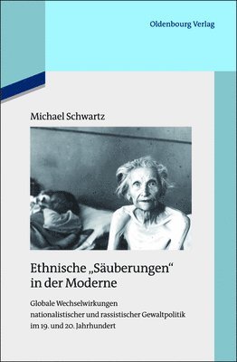 Michael Schwartz - Ethnische "Säuberungen" in der Moderne, Häftad