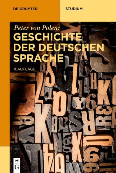 Peter von Polenz, Norbert Richard Wolf - Geschichte der deutschen Sprache, Häftad