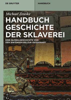 Michael Zeuske - Handbuch Geschichte der Sklaverei, Häftad