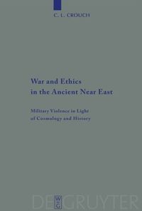 bokomslag War and Ethics in the Ancient Near East