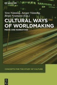 bokomslag Cultural Ways of Worldmaking