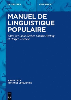 Lidia Becker, Sandra Herling, Holger Wochele - Manuel de linguistique populaire, Inbunden
