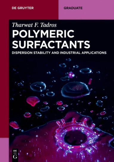 Tharwat F. Tadros - Polymeric Surfactants, Häftad
