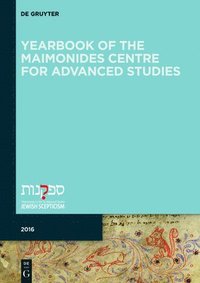 bokomslag Yearbook of the Maimonides Centre for Advanced Studies. 2016