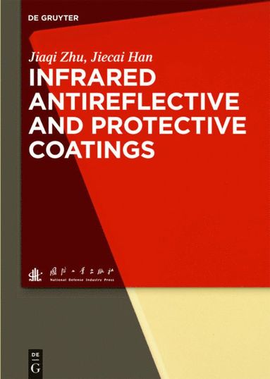 bokomslag Infrared Antireflective and Protective Coatings