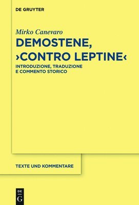 Mirko Canevaro - Demostene, "Contro Leptine", Inbunden