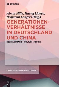 bokomslag Generationenverhltnisse in Deutschland und China