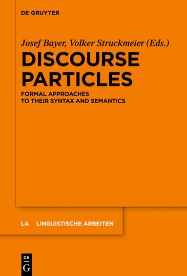 Josef Bayer, Volker Struckmeier - Discourse Particles, Inbunden