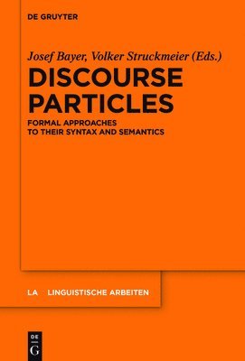 Josef Bayer, Volker Struckmeier - Discourse Particles, Inbunden
