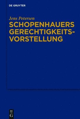 Schopenhauers Gerechtigkeitsvorstellung 1