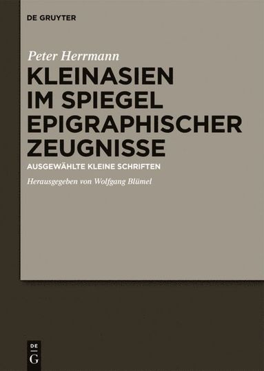 bokomslag Kleinasien im Spiegel epigraphischer Zeugnisse