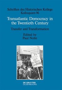 bokomslag Transatlantic Democracy in the Twentieth Century