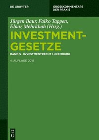 bokomslag Investmentgesetze 5. Investmentrecht Luxemburg