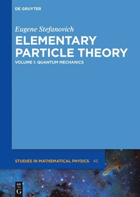 Eugene Stefanovich - Quantum Mechanics, Inbunden