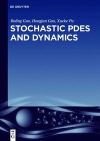 bokomslag Stochastic PDEs and Dynamics