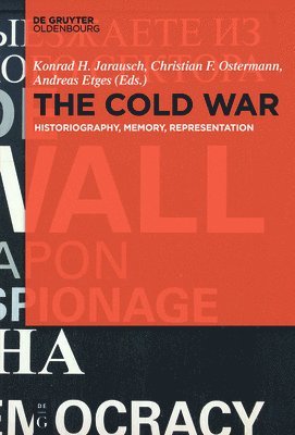 Konrad H. Jarausch, Christian F. Ostermann, Andreas Etges, Christian Ostermann - Cold War, Inbunden