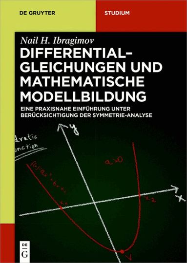 Nail H. Ibragimov, Raisa Khamitova - Differentialgleichungen und Mathematische Modellbildung, Häftad