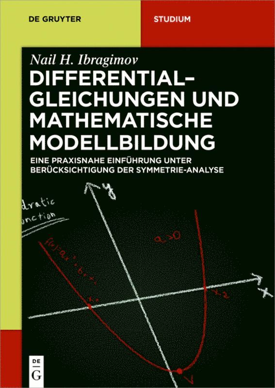 Nail H. Ibragimov, Raisa Khamitova, Nail H. Jörg Ibragimov Volkmann - Differentialgleichungen und Mathematische Modellbildung, Häftad