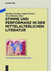 bokomslag Stimme und Performanz in der mittelalterlichen Literatur