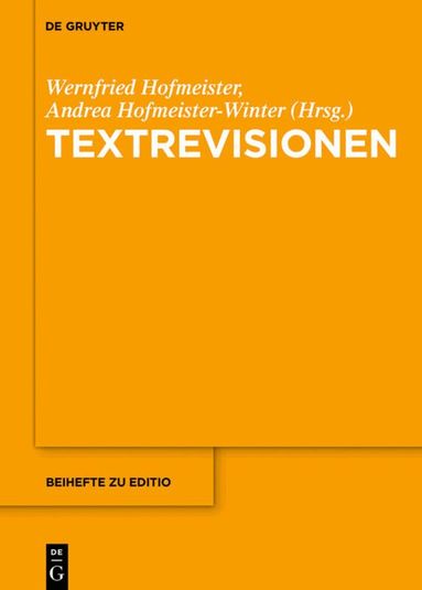 Wernfried Hofmeister, Andrea Hofmeister-Winter - Textrevisionen, Inbunden