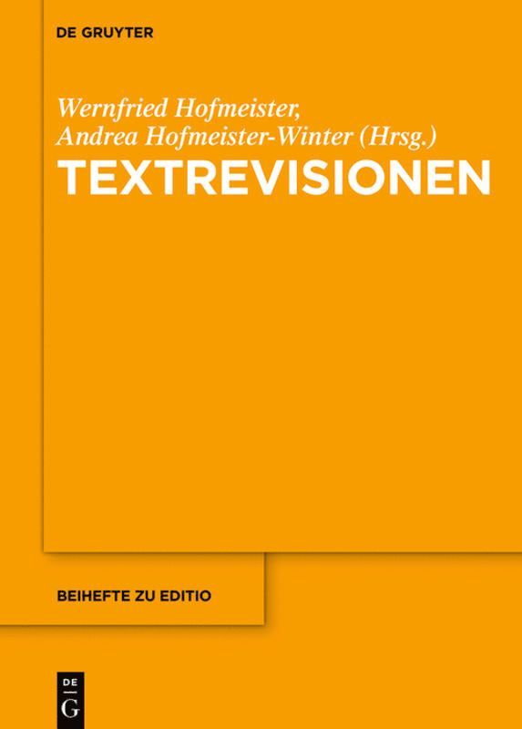 Wernfried Hofmeister, Andrea Hofmeister-Winter - Textrevisionen, Inbunden