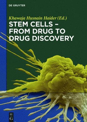 Stem Cells - From Drug to Drug Discovery 1