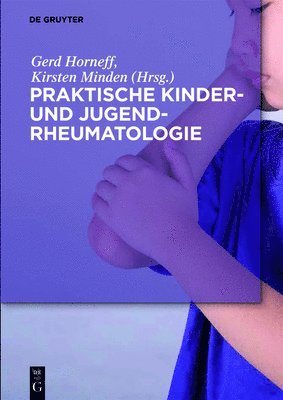 Praktische Kinder- und Jugendrheumatologie 1