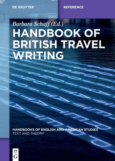 Barbara Schaff - Handbook of British Travel Writing, Inbunden