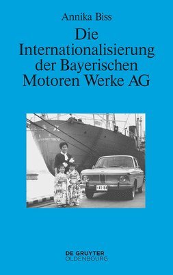 bokomslag Internationalisierung der Bayerischen Motoren Werke AG