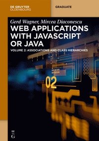 bokomslag Web Applications with Javascript or Java