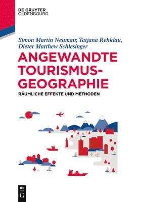 bokomslag Angewandte Tourismusgeografie