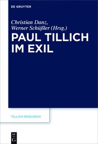 bokomslag Paul Tillich im Exil