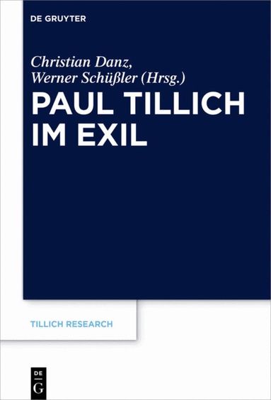 Christian Danz, Werner Schüßler - Paul Tillich im Exil, Inbunden