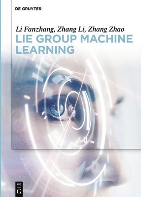 Lie Group Machine Learning 1