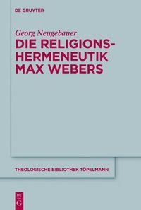 bokomslag Die Religionshermeneutik Max Webers