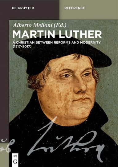 Alberto Melloni - Martin Luther, Inbunden
