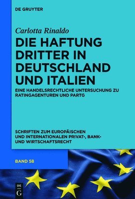 Carlotta Rinaldo - Die Haftung Dritter in Deutschland und Italien, Inbunden