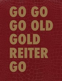 bokomslag GO GO GO OLD GOLD REITER GO