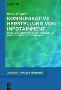 bokomslag Kommunikative Herstellung von Infotainment