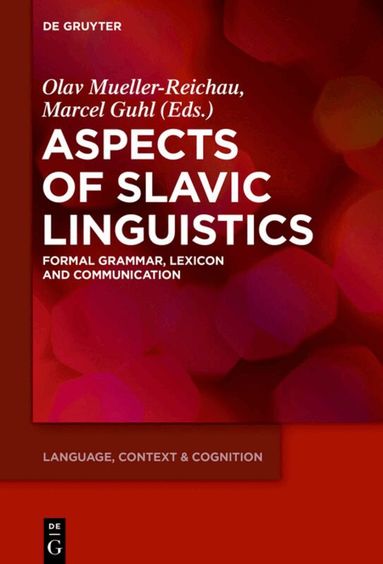 Olav Mueller-Reichau, Marcel Guhl - Aspects of Slavic Linguistics, Inbunden