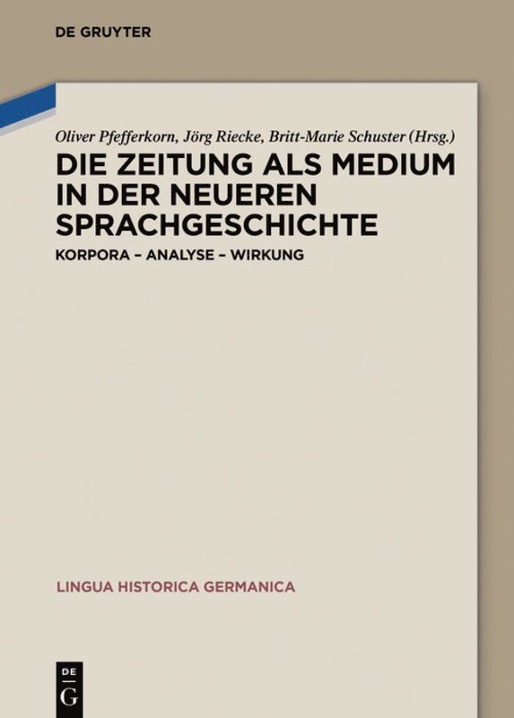 Die Zeitung als Medium in der neueren Sprachgeschichte 1