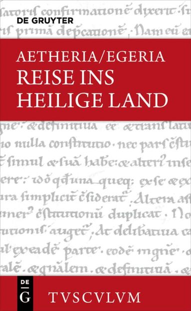Aetheria/Egeria, Kai Brodersen - Reise ins Heilige Land, Inbunden