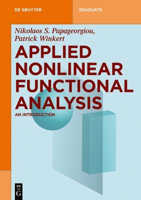Applied Nonlinear Functional Analysis 1