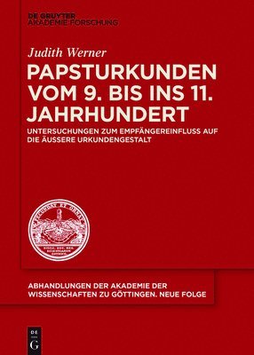 Judith Werner - Papsturkunden vom 9. bis ins 11. Jahrhundert, Inbunden
