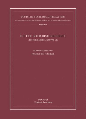 Die Erfurter Historienbibel: (Historienbibel Gruppe VI) 1