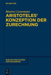 bokomslag Aristoteles Konzeption der Zurechnung